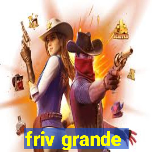 friv grande